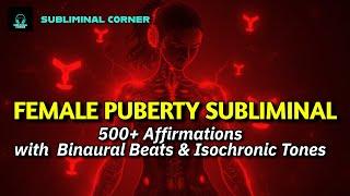 Female Puberty Subliminal Affirmations