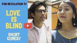 FRTV: LOVE IS BLIND | 2019 | FUN REVOLUTION TV SHORTS