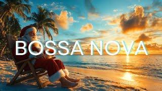 Santa’s Tropical Bossa Nova - Christmas Jazz on the Beach | Relaxing Holiday Vibes for a Cozy Mood