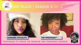 She Blaze | S4 Ep. 2 - “ How Did Big Cannabis Corporations get SBA loans During COVID?”