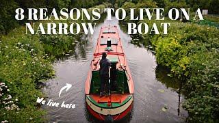 8 Reasons to Live on a Narrowboat