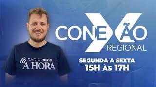 AO VIVO PROGRAMA CONEXÃO REGIONAL | EDIÇÃO DE 11/09/2024