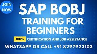 SAP BOBJ Training for beginners Call or What's App: +91 8297903103