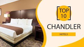 Top 10 Best Hotels to Visit in Chandler, Arizona | USA - English