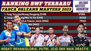 REHAN/GLORIA NAIK DRASTIS ‼️ Update Ranking BWF Terbaru Usai Badminton ORLEANS MASTERS 2025 Hari Ini