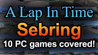 Sebring compared in 10 PC games - A Lap In Time