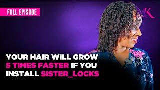 The ten benefits why you should install sister-locks on your hair! Your hair will grow very fast!!