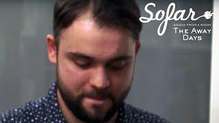 The Away Days - Your Colour | Sofar Istanbul