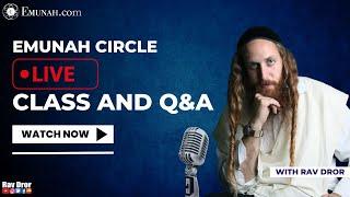 Call HaShem, It Is Free (Live Class and Q&A With Rav Dror)