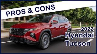 2022 Hyundai Tucson Pros And Cons