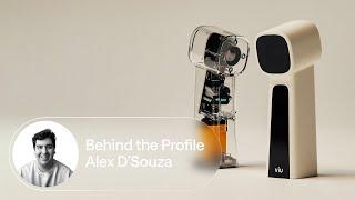 Behind the Profile: Alex D'souza