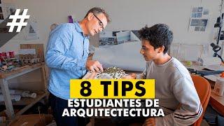 8 Tips Para ESTUDIANTES de Arquitectura