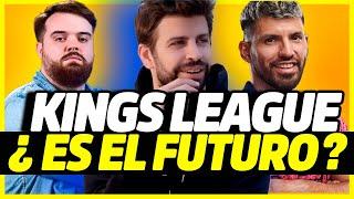 ¿UN CIRCO? UNA CRÍTICA A LA KINGS LEAGUE Y AL FÚTBOL ACTUAL | ¿SE ESTÁ QUEDANDO DESFASADO?