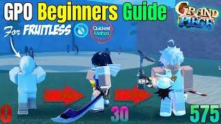 Complete Fruitless Leveling Beginner Guide Level 0 to Max 575 in Roblox GPO Update 10 Quick Method