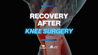 Recovery After Knee Surgery