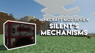 Silents Mechanisms | 1.14.4 Mod Spotlight