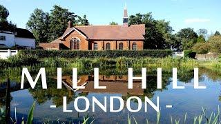 Mill Hill London: driving & walking tour