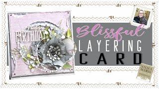Easy 3D Blissful Layering Card #flowers #diecutting #layering