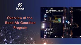 Overview of the Bond Air Guardian Program