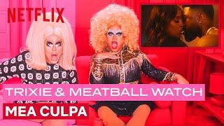 Drag Queens Trixie Mattel & Meatball React to Mea Culpa | I Like To Watch | Netflix