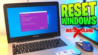 BYE BYE INSTALL ULANG! Cara Reset Windows Tanpa Install Ulang