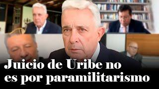 OJO: Álvaro Uribe NO está respondiendo en su juicio por paramilitarismo o falsos positivos