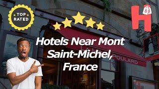 Hotels Near Mont Saint-Michel, France