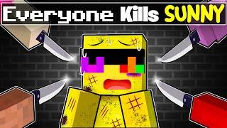 Everyone Wants To KILL SUNNY in Minecraft!