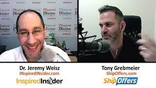 Tony Grebmeler of ShipOffers on InspiredInsider with Dr. Jeremy Weisz