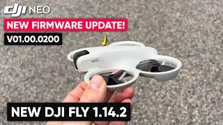 NEW DJI FLY 1.14.2 - DJI NEO FIRMWARE UPDATE 01.00.0200