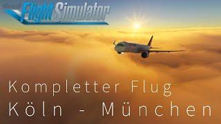 Kompletter Flug A320 NEO | Köln - München | Vatsim | MSFS2020 | Deutsch