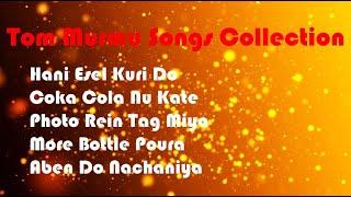 Tom Murmu Songs Collection / New Santali Songs 2020