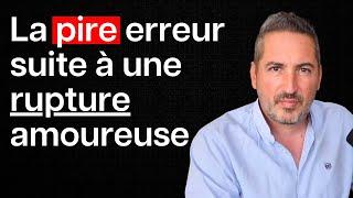 La pire chose à faire suite à une rupture amoureuse (neuroscience)