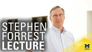 Stephen Forrest | ECE Bicentennial + Beyond Lecture