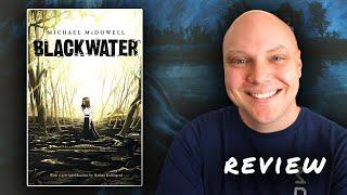 Blackwater by Michael McDowell - Spoiler Free Book Review