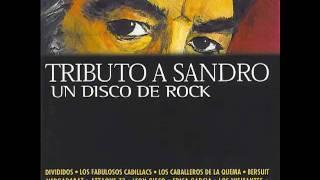 2.~ Por que Yo te Amo ¬ Los Fabulosos Cadillacs (Tributo a Sandro, Un Disco de Rock)