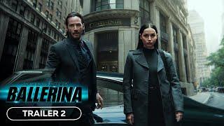 Ballerina - Trailer 2 (2025) Ana de Armas, Keanu Reeves