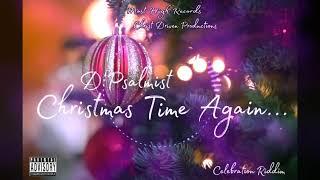 Di'Psalmiist  - Christmas Time Again (Official Audio) Most High Rec/ Christ Driven Production