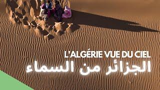 L'Algérie vue du Ciel ("الجزائر من السماء") - Arabic Version (Yann Arthus-Bertrand et Yazid Tizi)