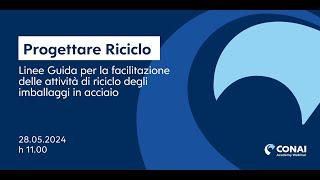 Linee Guida per la facilitazione delle attività di riciclo degli imballaggi in acciaio