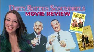 DIRTY ROTTEN SCOUNDRELS - The best of the bunch?