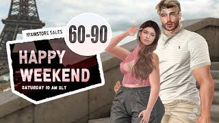 60-90L HAPPY WEEKEND SALE 03/08/2025 - Second Life