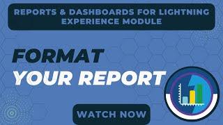 Salesforce Trailhead - Format Your Report