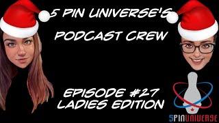 Podcast- Ladies Edition #27