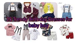 25 Trendy Birthday Dresses for baby boy/beautiful dresses/ #dressdesigningandstyling#