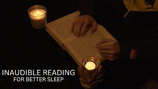 ASMR Inaudible Whisper Reading for Sleep with Mouth Sounds, Breathing, Page Turning