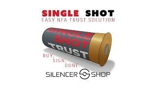 Single Shot Trust - Silencershop's Single Shot Trust