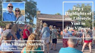 Top 5 Highlights from our Lifestyle Visit to The Villages