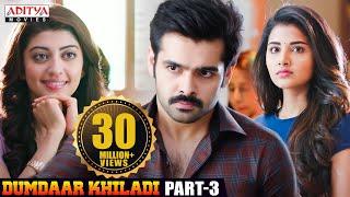 Dumdaar Khiladi Hindi Dubbed Movie Part- 3| Ram Pothineni | Anupama Parameswaran | Pranitha Subhash