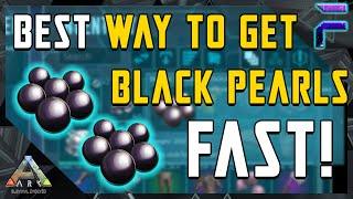 BEST WAY TO GET BLACK PEARLS FAST! -Ark: Survival Evolved